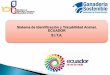 Diapositiva 1 - ICAR 2011/Presentations/Ecuador.pdfGanaderos Independientes: Solicitud de aretes (número de animales) Copia de cédula de ciudadanía. Asociaciones Productores: Firma