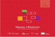2017 MUSEO HISTORICO guia visita paseo trejo letra grande ...©s.compressed.pdf · 2017 MUSEO HISTORICO guia visita paseo trejo letra grande PORTUGUES 01.indd 2 03/04/17 15:41. A