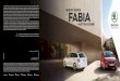 NUEVO ŠKODA FABIA HATCH & COMBI...permite expresar tu personalidad mientras conduces, con múltiples combinaciones posibles de techo y carrocería. Las luces LED muestran el camino