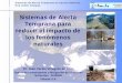 Sistemas de Alerta Temprana en Centro América: Una visión … · 2009-04-07 · Sistemas de Alerta Temprana en Guatemala: Una visión integral Destrucción de Ciudad Vieja -11 de