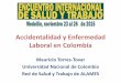 Accidentalidad y Enfermedad Laboral en Accidentalidad y Enfermedad Laboral en Colombia Mauricio Torres-Tovar