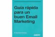 Guía rápida para un buen email marketing cultural · email marketing para ponerte en contacto con tus usuarios. Puede que uséis un software de email marketing o a lo mejor lo hacéis