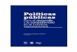 Políticas públicas para el desarrollo - UNAMru.iiec.unam.mx/2790/1/politicaspublicas.pdfEsta investigación, arbitrada por pares académicos, se privilegia con el aval de la institución