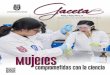 Mujeres · 2020-03-02 · Araceli Ezeta Mejía Investigadora Escuela Superior de Ingeniería Química e Industrias Extractivas (ESIQIE) Soy politécnica de hueso colorado, para mí