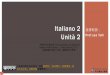 Italiano 2 22 ottobre - ocw.aca.ntu.edu.twocw.aca.ntu.edu.tw/ocw_files/101S118/101S118_AA07L01.pdf · “La solitudine” è una delle più famose canzoni di Laura Pausini. “La