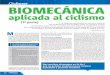 Ciclismo BioMeCÁNiCa...de la biela (mm) Longitud de la entrepierna (cm) 170 < 78,7 172,5 78,7-83,8 175 >83,8 Método antropométrico Hasta hace pocos años, la metodología