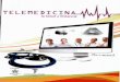 Telemedicina: la salud a distancia - Sena · Gerardo Arturo Médina Rosas SENA • 7A\ Subdirector Centro del Talento Humano en Salud SENA DISTRITO CAPITAL En el marco de las políticas