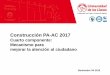Construcción PA-AC 2017 Mecanismos mejorar AC.pdf · accesibilidad (NTC 6047). Autodiagnóstico espacios físicos (identificar ajustes requeridos.) Implementar instrumentos y herramientas