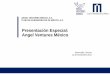 Presentación Especial: Angel Ventures México · Ejemplos de empresas financiadas en un principio por Inversionistas Ángeles ... 2 Horas en Auto 4 Horas en Auto Región Estado Sin