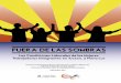 FUERA DE LAS SOMBRAS of the Shadows Spanish...FUERA DE LAS SOMBRAS: Las Condiciones Laborales de Las Mujeres Trabajadoras Inmigrantes en Tucson, a Plena Luz Un informe del Programa
