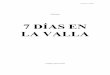 7 dias en La Valla - Instituto de los Hermanos Maristaschampagnat.org/e_maristas/Estudos/7_dias_en_La_Valla.pdf · a través de varios escritos del hermano André Lanfrey y de otros