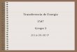 Transferencia de Energía 1547 Grupo 3 - UNAMdepa.fquim.unam.mx/amyd/archivero/TE2014-09-089a_28615.pdf · ´1´: No hay transferencia de energía del cilindro al medio ambiente