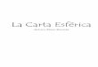 LLLa Carta EsféricaLbibliotecadigital.tamaulipas.gob.mx/.../c946f6f78_cartaesferica.pdf · estudiante de náutica, resultó adjudicado, sin remontar el precio de salida, a un individuo