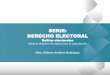 SERIE: DERECHO ELECTORALteegro.gob.mx/inicio/wp-content/uploads/2016/03/Delitos-Electorales.pdf · o posesiones, sino en virtud de mandamiento escrito de la autoridad competente,