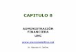 Costo del Capital de la Empresa - MARCELO DELFINOmarcelodelfino.net/files/Capitulo_8.pdf · pueden hacer las mismas operaciones que las firmas. Por lo tanto las decisiones financieras