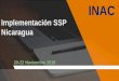 Implementación SSP Nicaragua€¦ · Anexo 19- Gestión de la seguridad operacional. Marco legal y regulatorio para la Administración de la Aviación Civil