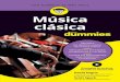 Música clásica...DUM musica clasica CTP.indd 4 08/04/13 12:05 David Pogue y Scott Speck a TM DUM musica clasica CTP.indd 5 08/04/13 12:05 032-126551-MUSICA CLASICA 150x230.indd 5