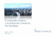Presentación de PowerPointmercadomila.com/wp-content/uploads/2018/04/Modelo-Chileno.pdf · La Bolsa de Comercio de Santiago es el líder y principal centro bursátil del mercado