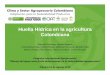 Huella Hídrica en la agricultura Colombiana...Servicios Ecosistémicos y Agricultura Centro Internacional de Agricultura Tropical – CIAT Cali, Colombia (2 ) 445 00 00 Ext. 3721