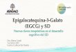 Epigalocatequina-3-Galato (EGCG) y SD · • La ausencia de efectos adversos con la EGCG fue una de las primeras y más importantes ... 7. Perfil lipídico equilibrado, rico en Ácido
