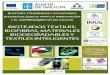 BIOTEJIDOS TEXTILES: BIOFIBRAS, MATERIALES …g4plus.uvigo.es/wp...textiles_Informe-FINAL.pdf · de la economía gallega, como pueden ser la industria agroalimentaria (incluyendo
