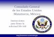 Consulado General de los Estados Unidos Matamoros, Méxicotransparencia2.zacatecas.gob.mx/files/FORMATO DS-160.pdf · del servicio de mensajería ... •Los niños menores de 7 años