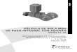 VÁLVULA DE BOLA MBV DE PASO INTEGRAL CON …valveproducts.metso.com/documents/neles/Old_IMOs/es/1X70...A petición, pueden concederse un certiﬁcado de estan-queidad y un certiﬁcado
