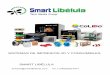 SISTEMAS DE IMPRESION 3D Y CONSUMIBLES SMART LIBÉLULAsmartlibelula.com/wp-content/uploads/2016/08/SMART-3D-2016.pdf · La mejor opción de impresora 3D de uso educativo y doméstico