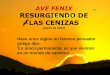 AVE FENIX RESURGIENDO DE LAS CENIZASderechoaladesventaja.org/documentos/AVE-FENIX-resurgir... · 2018-09-28 · como desafíos para mejorar. Nadie alcanza altura con un solo vuelo
