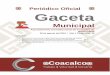 Periódico Oficial Gaceta · 2019-09-24 · Gaceta Municipal 08 de agosto del 2019 / Año I, Tomo Núm. 18 6 1. INTRODUCCIÓN. Con fundamento en las disposiciones normativas de la