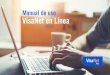 Manual de uso VisaNet en Línea · 2018-07-12 · Importante Ingresa a y haz clic en el botón de VisaNet en Línea. Luego introduce tu usuario y contraseña. Si es la primera vez