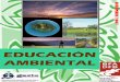 EDUCACIÓN AMBIENTAL - Bizkaia“La Educación Ambiental es el proceso por el cual las personas vamos logrando asimilar los conceptos e interiorizar las actitudes mediante las cuales