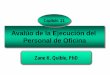Avalúo de la Ejecución del Personal de Oficina · 01/11/2014 Prof. M. L. Moctezuma 2 • Explicarán la utilidad y características de los programas de avalúo de ejecución. •