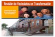 Revisión Vecindarios en Transformación Oct2012 · 2012-10-20 · las verdades físicas y espirituales que han aprendido, en el entorno de un hogar. ... de modo que todas las áreas