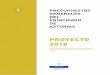 PROYECTO 2018 - Gobierno del Principado de Asturias · Los Presupuestos Generales del Principado de Asturias fundamentan su marco normativo básico en el ... economía española en
