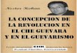 La#concepción#de#la# - abertzalekomunista.net · La'concepción'de'la'revolución'en'el'Che'Guevara'y'en'el'guevarismo' 2'' Nuevos'tiempos'de'luchas'y'formas'aggiornadas)de'dominación