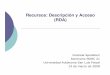 Recursos: Descripción y Acceso (RDA)bibliotecas.uaslp.mx/autoridades/sem_internacional/seminario/seminario2/RDA-SLP.pdfMención de responsabilidad principal (opcionalmente puede reemplazarse