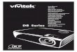 D8 Series - Vivitek VIVITEK UM final dfaft... · • Unidade de peso leve e fácil de embalar e transportar. • Compatível com todos os principais padrões de vídeo incluindo NTSC,