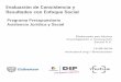 Evaluación de Consistencia y Resultados con Enfoque Socialdifchihuahua.gob.mx/2018/Presupuestos/ResultadosEvaluaci... · 2018-10-25 · DIF Chihuahua/ECyRES Asistencia Jurídica