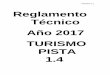 Reglamento Técnico Año 2017 TURISMO PISTAfemadmza.com.ar/2017/Zonal/ReglamentoTecnico2017-TurismoPista14.pdf · Se podrán eliminar los topes de suspensión. Porta masas originales