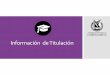 Información de Titulaciónfing.uach.mx/facultad/2018/05/16/Platica de titulación Ene-Jun 2018.pdf · registrase en la pagina egel.uach.mx Carreras que pueden realizar el EGEL: Ingeniería