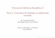 Técnicas de Inferencia Estadística II Tema 2. Contrastes ...halweb.uc3m.es/esp/Personal/personas/causin/esp/2010-2011/InferenciaII/... · La región de rechazo la forman las dos