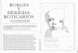 iJ BORGES y · A partirde esa entrevista (queocurrióen el Ezra Stiles Collegeel2de mayode 1984), me he animadoa componerestacrónicade unalectura doble de Borges y de Derridaque