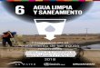 AGUA LIMPIA Y SANEAMIENTO - UN-Water...relacionadas con el Agua y el Saneamiento (GEMI)2 La GEMI se creó en 2014 para armonizar y ampliar los esfuerzos ya existentes en materia de