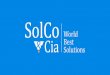 SolCo&Cia, es una empresa formada por profesionales con ...solco.cl/brochure/brochure_2017.pdf · • GALGAS PARA MEDICIÓN Y CONTROL DE TAMAÑO DE SOLDADURA EQUIPOS DE TRABAJO Y