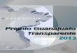 Premio Guanajuato Transparente 2013 - iacip-gto.org.mx · 96.5Poder Legislativo 96.25 95.75 95Purísima del Rincón 93.5 93 92.75Irapuato 91.75 90.75 89.75Salvatierra 89 88 87.75