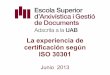 Presentación de PowerPoint - ISO 30300 · Normas de sistemas de gestión para documentos Marco de gobernabilidad para los documentos Fundamentos y terminología Requisitos Directrices