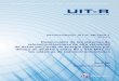 Repercusión de los sistemas de telecomunicaciones de alta ... · Política Común de Patentes UIT-T/UIT-R/ISO/CEI y la base de datos sobre información de patentes del UIT-R sobre