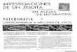 INVESTIGACIONES DE UN JESUITA · 2013-07-11 · INVESTIGACIONES DE UN JESUITA IGNACIO ASTOROUI S. J. EN AGUAS DE NICARAGUA PALEOGRAFIA 1 - CENTROAMERICA A MILLONES DE ANOS Mapa ap1oximado