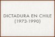 DICTADURA EN CHILE (1973-1990) - …...Herminda de la Victoria UN EJEMPLO murió sin haber luchado derecho se fue a la gloria con el pecho atravesado. Las balas de los mandados mataron